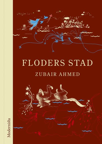 Floders stad - Zubair Ahmed - Livros - Modernista - 9789177811725 - 9 de agosto de 2018