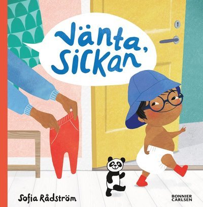Cover for Sofia Rådström · Sickan: Vänta, Sickan (Innbunden bok) (2020)