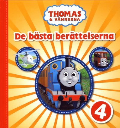 Cover for Marie Helleday Ekwurtzel · Thomas &amp; vännerna: Thomas &amp; vännerna. De bästa berättelserna 4 (Indbundet Bog) (2016)