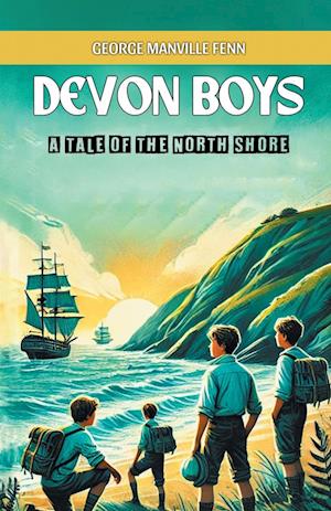 Cover for George Manville Fenn · Devon BoysA Tale of the North Shore (Edition2024) (Paperback Book) (2024)