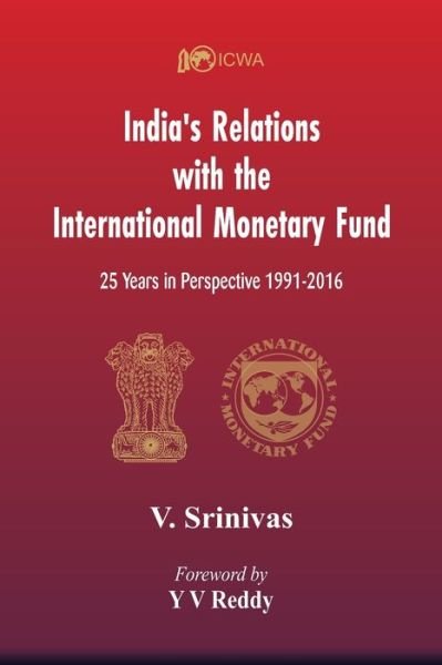 Cover for V Srinivas · India's Relations With The International Monetary Fund (IMF) (Paperback Book) (2020)