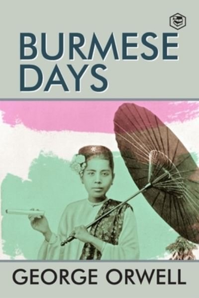 Cover for George Orwell · Burmese Days (Paperback Book) (2021)