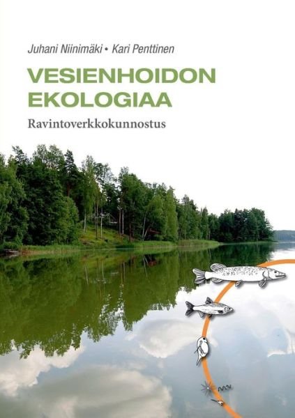 Vesienhoidon ekologiaa - Niinimäki - Books - Books On Demand - 9789522868725 - March 27, 2014