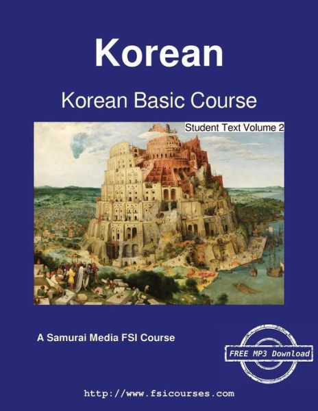 Korean Basic Course - Student Text Volume 2 - B Nam Park - Books - Samurai Media Limited - 9789888405725 - March 20, 2016