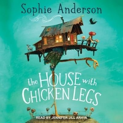 Cover for Sophie Anderson · The House with Chicken Legs (CD) (2021)