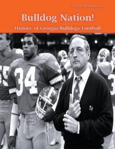 Cover for Steve Fulton · Bulldog Nation! History of Georgia Bulldogs Football - College Football Blueblood (Paperback Book) (2022)