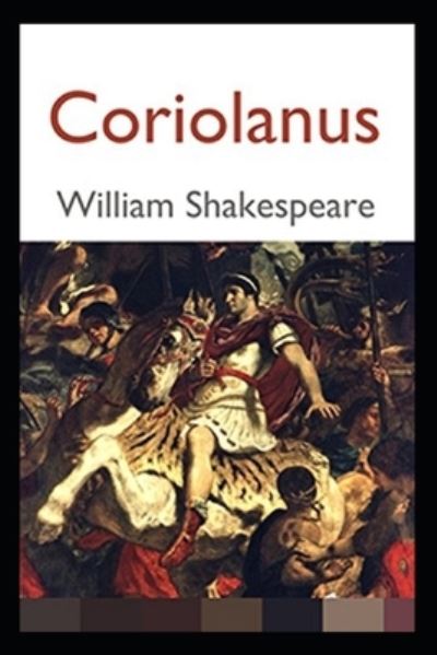 Cover for Amazon Digital Services LLC - KDP Print US · Coriolanus Annotated (Paperback Bog) (2022)