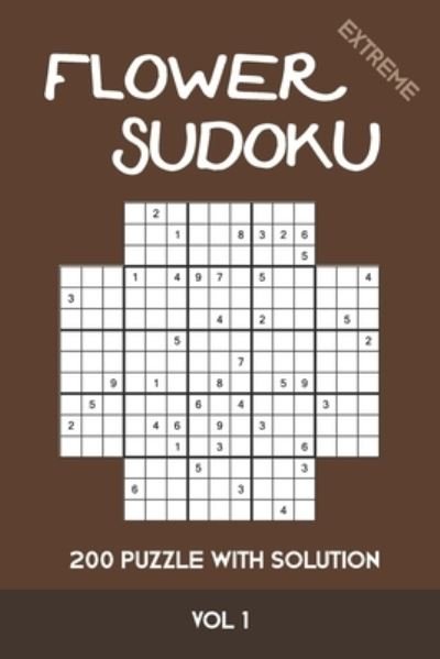 Cover for Tewebook Flower · Flower Sudoku extreme 200 Puzzle with solution Vol 1 (Paperback Book) (2020)