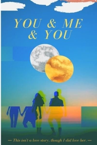 Anna Jean · You & Me & You (Paperback Bog) (2021)