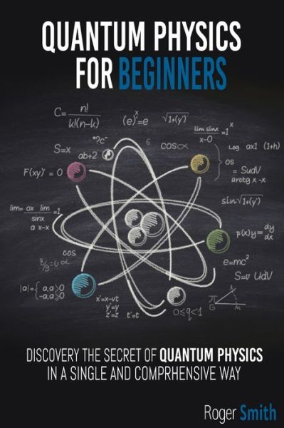 Cover for Roger Smith · Quantum Physics for Beginners (Paperback Book) (2020)