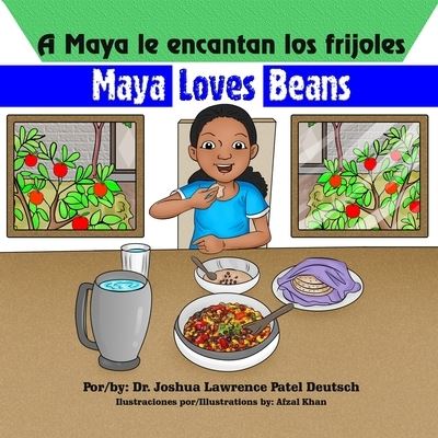 A Maya le encantan los frijoles - Dr Joshua Lawrence Patel Deutsch - Bücher - Independently Published - 9798589911725 - 11. Januar 2021