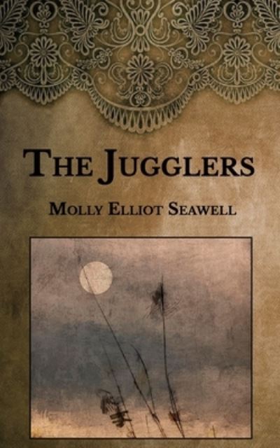 Cover for Molly Elliot Seawell · The Jugglers (Paperback Book) (2021)