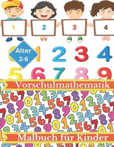 Cover for Barry Gordon · Vorschulmathematik Malbuch fur Kinder Alter 2-6 (Paperback Book) (2020)