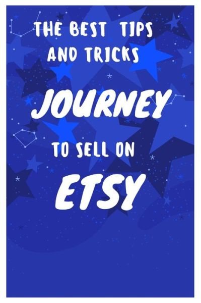 Cover for Jiji Laraza · The Best Tips and Tricks to Sell on Etsy (Paperback Book) (2020)