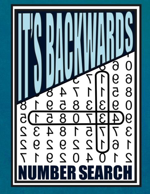 Cover for Wren Willyn Wren · It's Backwards Number Search: 105 Challenging Large Print Puzzles (Paperback Book) (2020)
