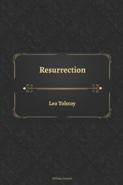 Cover for Leo Tolstoy · Resurrection (Paperback Book) (2020)