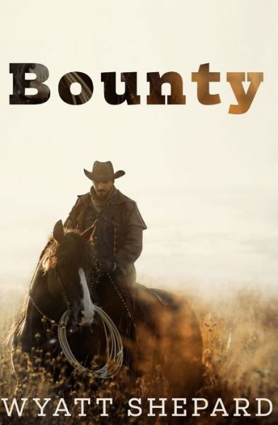 Cover for Wyatt Shepard · Bounty (Paperback Book) (2021)