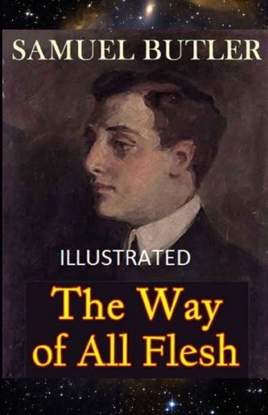 Cover for Samuel Butler · The Way of All Flesh Illustrated (Paperback Book) (2021)