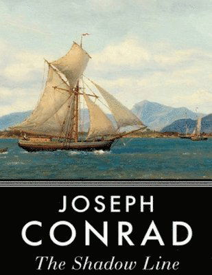 Cover for Joseph Conrad · The Shadow Line (Annotated) (Paperback Bog) (2021)