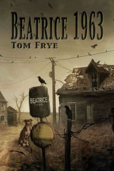 Cover for Tom Frye · Beatrice 1963 (Paperback Book) (2021)