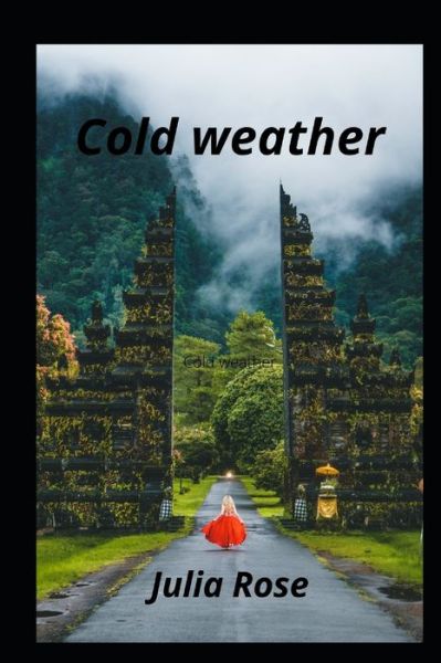 Cover for Julia Rose · Cold weather (Paperback Book) (2022)