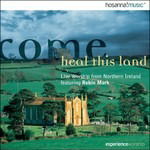 Robin Mark-come Heal This Land Cd - Robin Mark - Muzyka -  - 0000768192726 - 