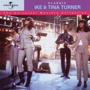 Universal Masters - Turner, Ike & Tina - Musique - UNIVERSAL - 0008811216726 - 11 mai 2021