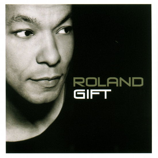 Roland Gift-roland Gift - Gift Roland - Musiikki - Universal - 0008811274726 - maanantai 25. maaliskuuta 2002