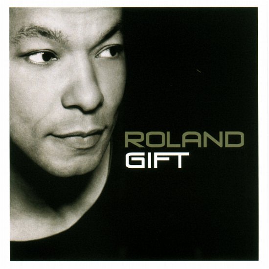 Roland Gift-roland Gift - Gift Roland - Muziek - Universal - 0008811274726 - 25 maart 2002