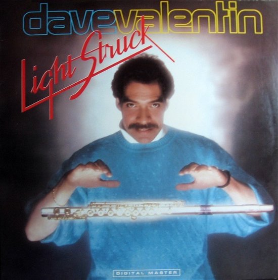 Cover for Dave Valentin  · Light Struck (CD)