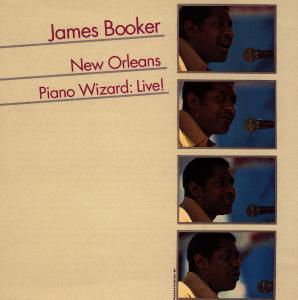 New Orleans Piano Wizard: Live! - James Booker - Musiikki - JAZZ - 0011661202726 - maanantai 7. helmikuuta 1994