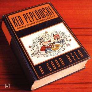 Cover for Ken Peplowski · Ken Peplowski-a Good Reed (CD)