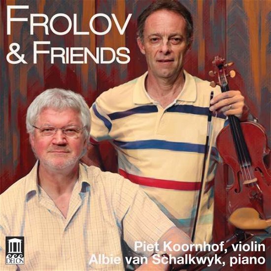 Cover for Koornhof / Schalkwyk · Frolov &amp; Friends (CD) (2018)
