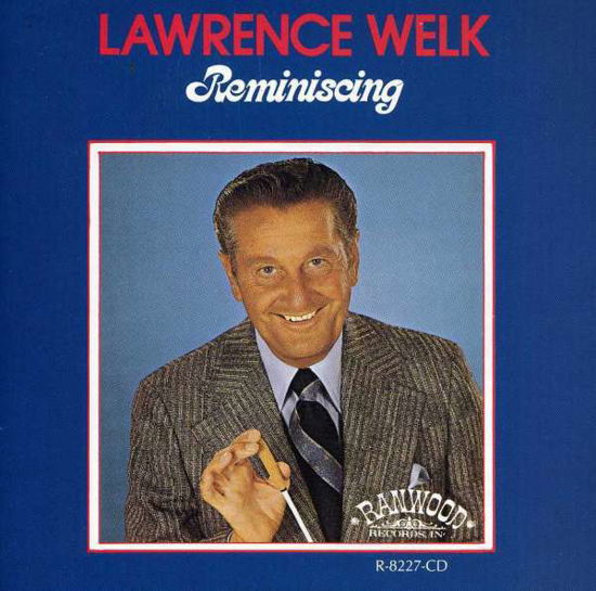 Cover for Welk Lawrence · Reminiscing (CD) (1990)