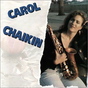 Carol Chaikin - Carol Chaikin - Musik - Capitol - 0015017133726 - 20. April 1999