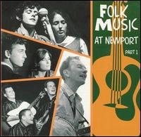 Folk Music at Newport 1 / Various - Folk Music at Newport 1 / Various - Music - VANGUARD - 0015707700726 - March 9, 1995
