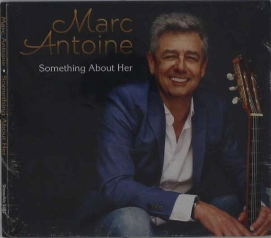 Cover for Marc Antoine · Something About Her (CD) (2021)