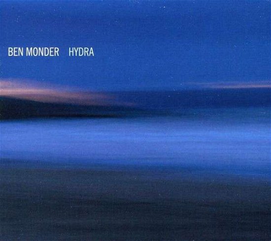 Hydra - Ben Monder - Musikk - SUNNYSIDE - 0016728135726 - 30. juli 2013