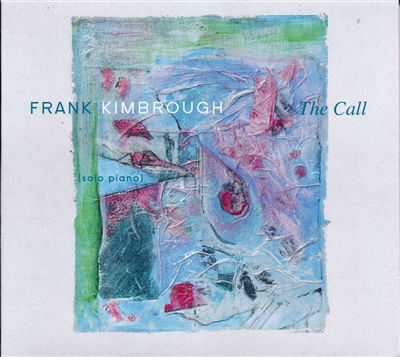 Cover for Frank Kimbrough · The Call (CD) (2025)
