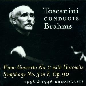 Cover for Brahms / Toscanini / Horowitz / Nbc Symphony · Toscanini Conducts Brahms (1948 &amp; 1946 Broadcasts) (CD) (2001)