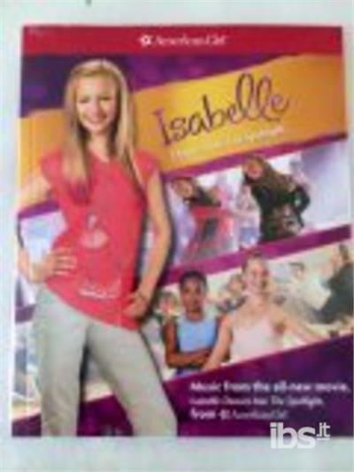 Cover for American Girls · American Girl: Isabelle Dances into the Spotlight / Fanzine (CD) (2014)