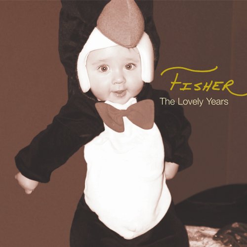 Lovely Years - Fisher - Music - IRIS - 0020286009726 - April 26, 2005