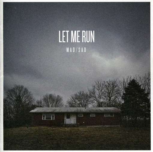 Cover for Let Me Run · Mad\sad (CD) (2008)