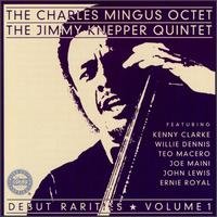 Cover for Charles Mingus · Debut Rarities Vol. 1 (CD) (2011)