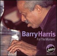For Moment - Barry Harris - Muziek - UPTOWN - 0026198274726 - 4 februari 2000