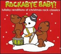 Cover for Rockabye Baby! · Lullaby Renditions of Christmas Rock Classics (CD) (2007)