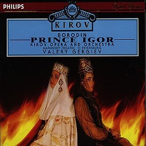 Cover for Gergiev Valery / Kirov Opera O · Borodin: Prince Igor (CD) (2001)