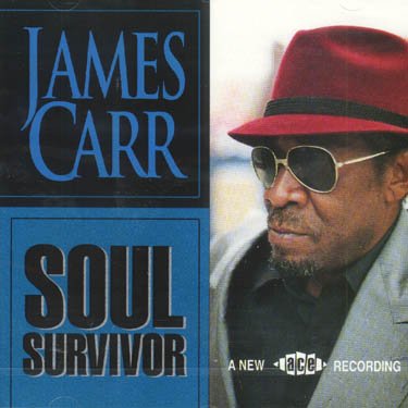 Soul Survivor - James Carr - Musique - Ace Records UK - 0029667148726 - 25 octobre 1993