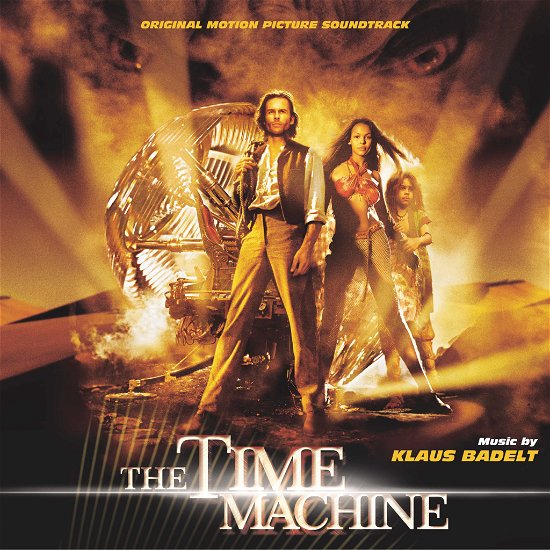 The Time Machine - Badelt, Klaus / OST - Musikk - SOUNDTRACK/SCORE - 0030206633726 - 26. mars 2002