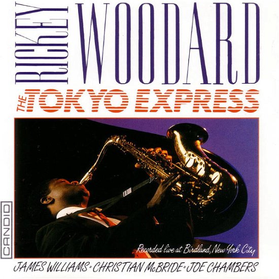 The Tokyo Express - Rickey Woodard - Música - CANDID - 0031397952726 - 11 de enero de 2008